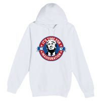 Donald Trump Inauguration Day 47th President Inauguration Day Premium Pullover Hoodie