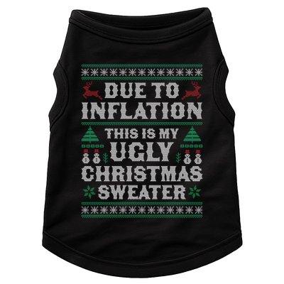Due To Inflation This Is My Ugly Sweater For Christmas Xmas Cute Gift Doggie Tank