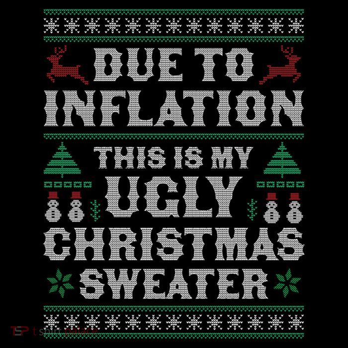 Due To Inflation This Is My Ugly Sweater For Christmas Xmas Cute Gift Sustainable Bucket Hat