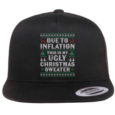 Due To Inflation This Is My Ugly Sweater For Christmas Xmas Cute Gift Flatbill Hat