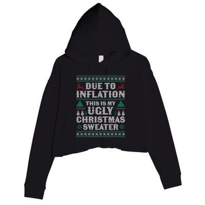 Due To Inflation This Is My Ugly Sweater For Christmas Xmas Cute Gift Crop Fleece Hoodie