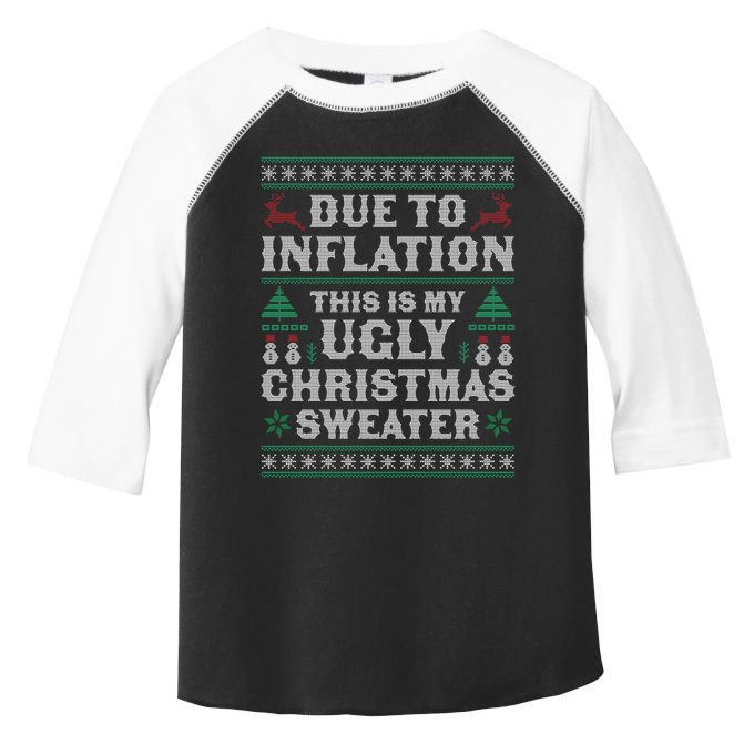 Due To Inflation This Is My Ugly Sweater For Christmas Xmas Cute Gift Toddler Fine Jersey T-Shirt