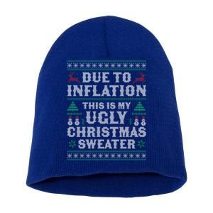 Due To Inflation This Is My Ugly Sweater For Christmas Xmas Cute Gift Short Acrylic Beanie