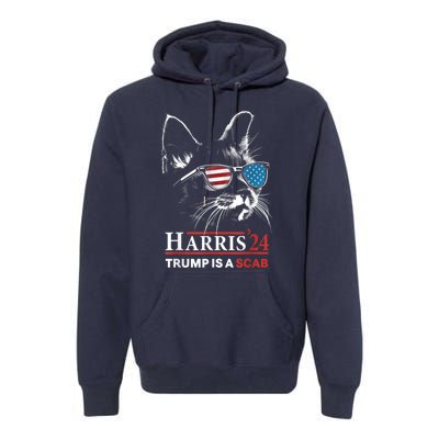 Donald Trump Is A Scab Vote Harris Premium Hoodie