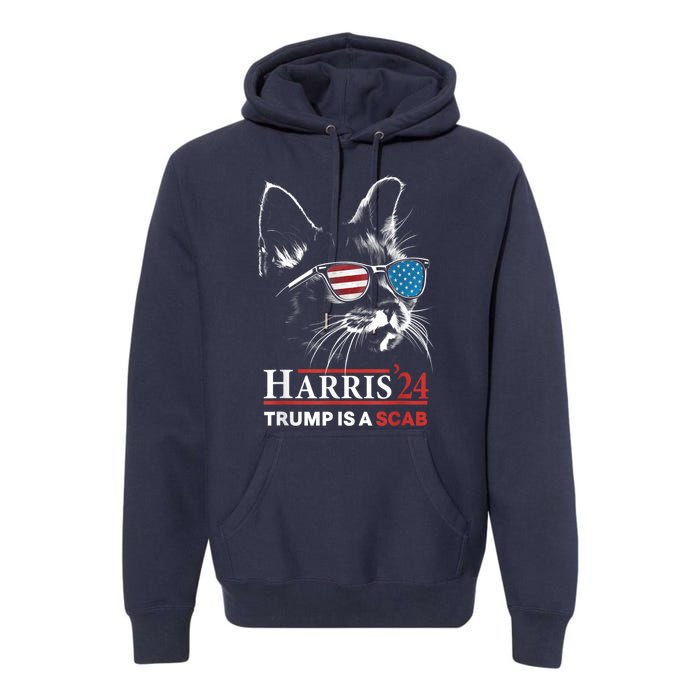 Donald Trump Is A Scab Vote Harris Premium Hoodie