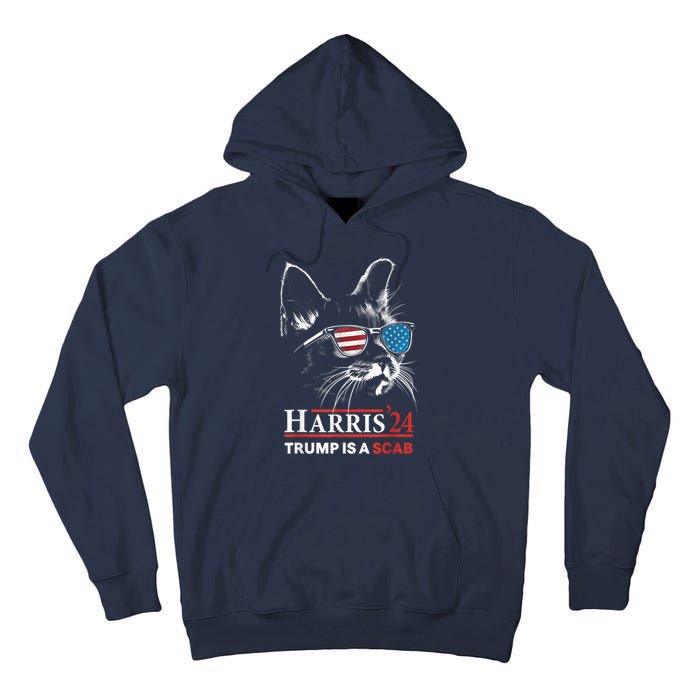 Donald Trump Is A Scab Vote Harris Tall Hoodie