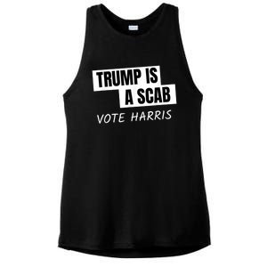 Donald Trump Is A Scab Vote Harris Ladies PosiCharge Tri-Blend Wicking Tank