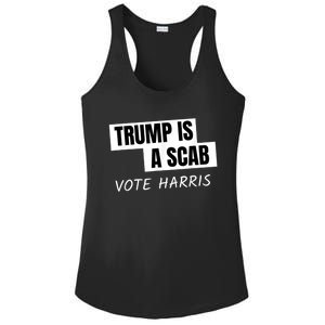 Donald Trump Is A Scab Vote Harris Ladies PosiCharge Competitor Racerback Tank