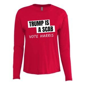 Donald Trump Is A Scab Vote Harris Womens Cotton Relaxed Long Sleeve T-Shirt