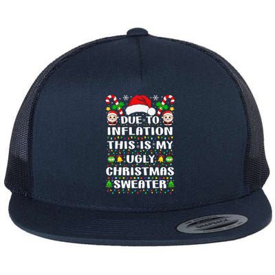 Due To Inflation Ugly Christmas Sweaters Family Xmas Pajamas Flat Bill Trucker Hat