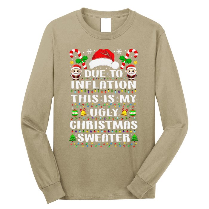 Due To Inflation Ugly Christmas Sweaters Family Xmas Pajamas Long Sleeve Shirt