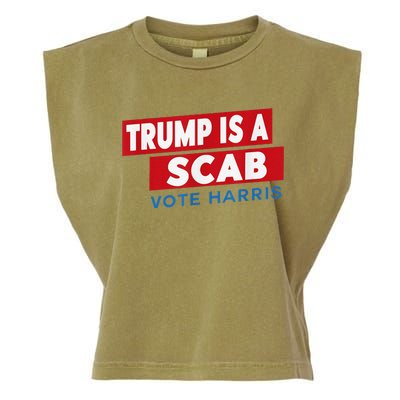 Donald Trump Is A Scab Vote Harris Garment-Dyed Women's Muscle Tee