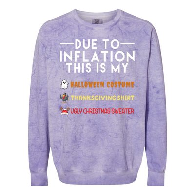 Due To Inflation This Is My Halloween Thanksgiving And Ugly Christmas Colorblast Crewneck Sweatshirt