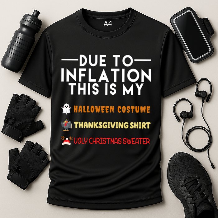 Due To Inflation This Is My Halloween Thanksgiving And Ugly Christmas Cooling Performance Crew T-Shirt