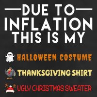Due To Inflation This Is My Halloween Thanksgiving And Ugly Christmas Adult Drive Performance Visor