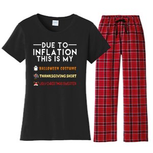 Due To Inflation This Is My Halloween Thanksgiving And Ugly Christmas Women's Flannel Pajama Set