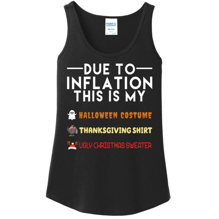 Due To Inflation This Is My Halloween Thanksgiving And Ugly Christmas Ladies Essential Tank