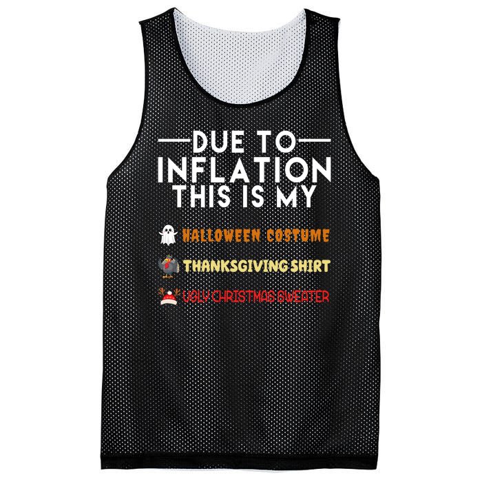 Due To Inflation This Is My Halloween Thanksgiving And Ugly Christmas Mesh Reversible Basketball Jersey Tank