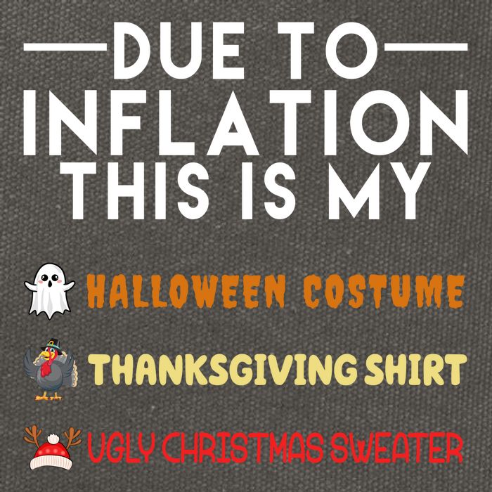 Due To Inflation This Is My Halloween Thanksgiving And Ugly Christmas Cotton Canvas Backpack