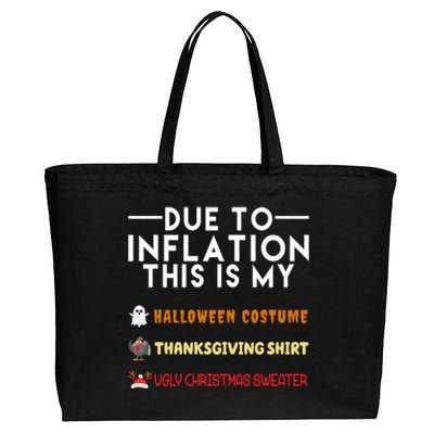 Due To Inflation This Is My Halloween Thanksgiving And Ugly Christmas Cotton Canvas Jumbo Tote