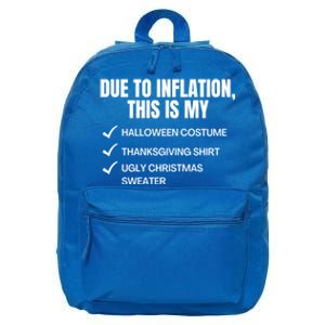 Due To Inflation This Is My Halloween Tday Christmas Gift 16 in Basic Backpack