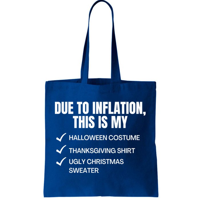 Due To Inflation This Is My Halloween Tday Christmas Gift Tote Bag