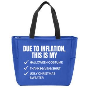 Due To Inflation This Is My Halloween Tday Christmas Gift Zip Tote Bag