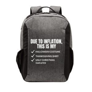 Due To Inflation This Is My Halloween Tday Christmas Gift Vector Backpack