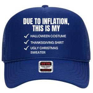 Due To Inflation This Is My Halloween Tday Christmas Gift High Crown Mesh Back Trucker Hat