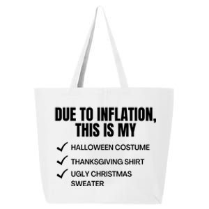 Due To Inflation This Is My Halloween Tday Christmas Gift 25L Jumbo Tote