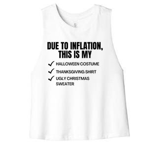 Due To Inflation This Is My Halloween Tday Christmas Gift Women's Racerback Cropped Tank