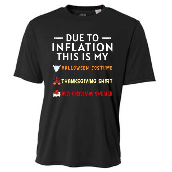 Due To Inflation This Is My Halloween Thanksgiving Xmas Cooling Performance Crew T-Shirt