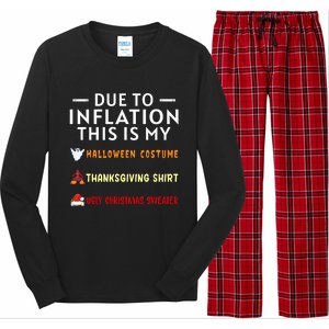 Due To Inflation This Is My Halloween Thanksgiving Xmas Long Sleeve Pajama Set