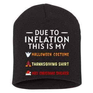 Due To Inflation This Is My Halloween Thanksgiving Xmas Short Acrylic Beanie