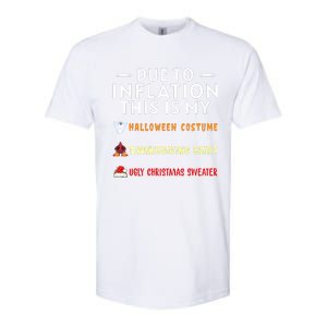 Due To Inflation This Is My Halloween Thanksgiving Xmas Softstyle CVC T-Shirt