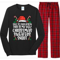 Due To Inflation Funny Christmas Sweater Xmas  Long Sleeve Pajama Set