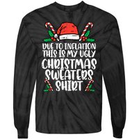 Due To Inflation Funny Christmas Sweater Xmas  Tie-Dye Long Sleeve Shirt