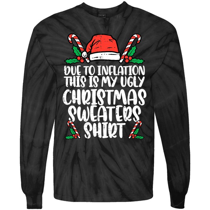 Due To Inflation Funny Christmas Sweater Xmas  Tie-Dye Long Sleeve Shirt