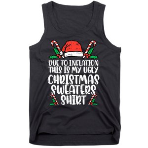 Due To Inflation Funny Christmas Sweater Xmas  Tank Top