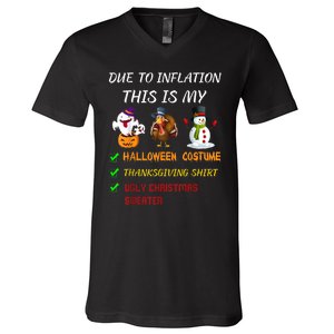 Due To Inflation This Is My Halloween Thanksgiving Christmas V-Neck T-Shirt