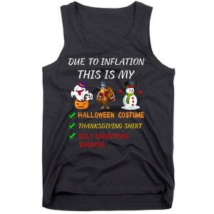 Due To Inflation This Is My Halloween Thanksgiving Christmas Tank Top