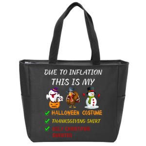 Due To Inflation This Is My Halloween Thanksgiving Christmas Zip Tote Bag