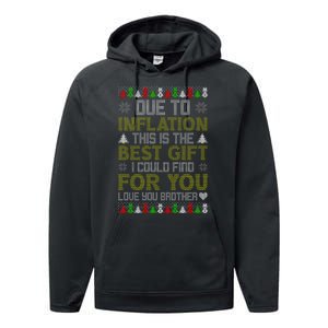 Due To Inflation This Is The Best Gift Love You Brother Ugly Christmas Performance Fleece Hoodie