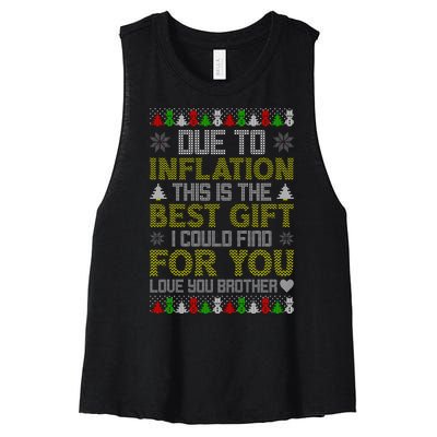 Due To Inflation This Is The Best Gift Love You Brother Ugly Christmas Women's Racerback Cropped Tank