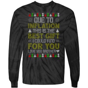 Due To Inflation This Is The Best Gift Love You Brother Ugly Christmas Tie-Dye Long Sleeve Shirt