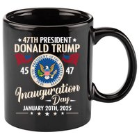 Donald Trump Inauguration Day 2025 47th 11oz C Handle Ceramic Mug
