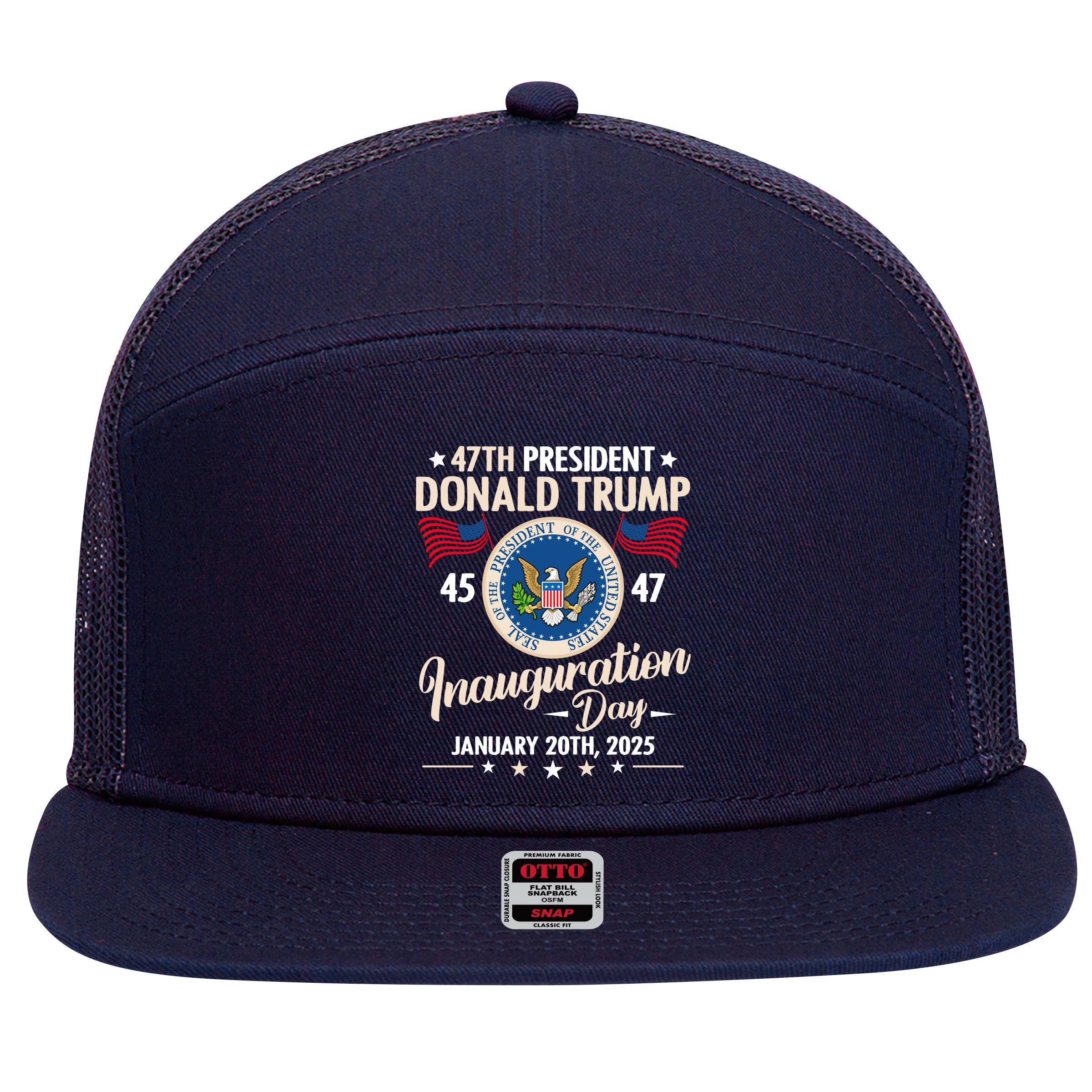 Donald Trump Inauguration Day 2025 47th 7 Panel Mesh Trucker Snapback Hat