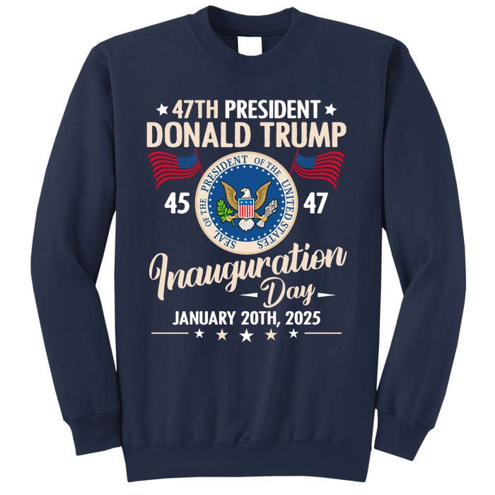 Donald Trump Inauguration Day 2025 47th Sweatshirt