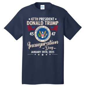 Donald Trump Inauguration Day 2025 47th Tall T-Shirt