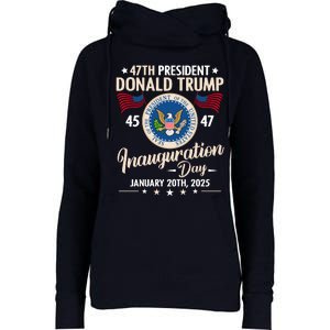 Donald Trump Inauguration Day 2025 47th Womens Funnel Neck Pullover Hood